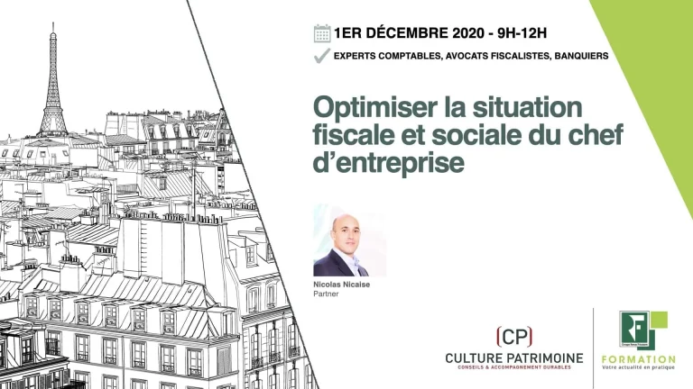Formation Culture Patrimoine pour Revue Fiduciaire : Optimiser la situation fiscale et sociale du chef d’entreprise