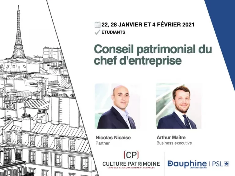 Diapositive de l'événement avec illustration de la Tour Eiffel, photos de Nicolas Nicaise et Arthur Maître, et texte : "Conseil patrimonial du chef d'entreprise, 22, 28 janvier et 4 février 2021, par Culture Patrimoine et l'Université Dauphine.