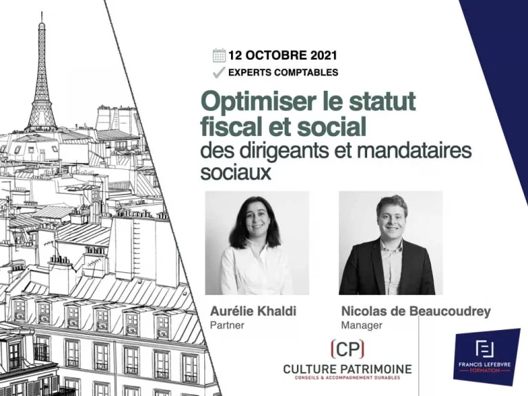 formation Culture Patrimoine pour Francis Lefebvre formation : Optimiser la situation fiscale et sociale des dirigeants et mandataires sociaux