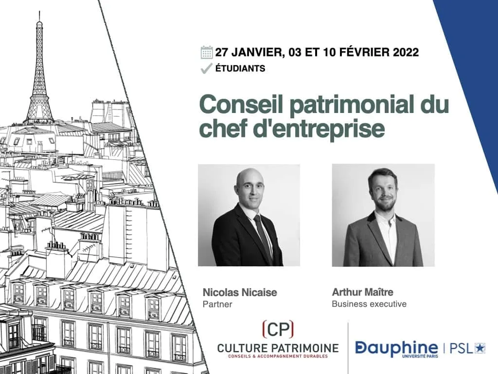 formation Culture Patrimoine pour Université Paris Dauphine : Conseil patrimonial du chef d’entreprise par Nicolas Nicaise et Arthur Maître