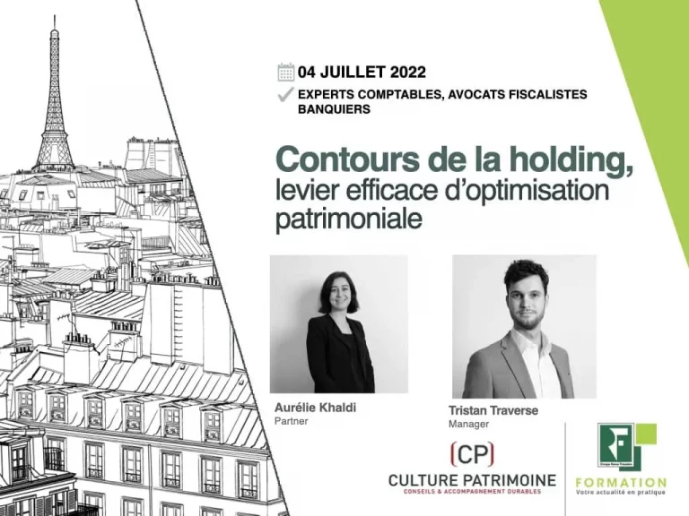 formation Culture Patrimoine pour Revue Fiduciaire : Contours de la holding, levier efficace d’optimisation patrimoniale