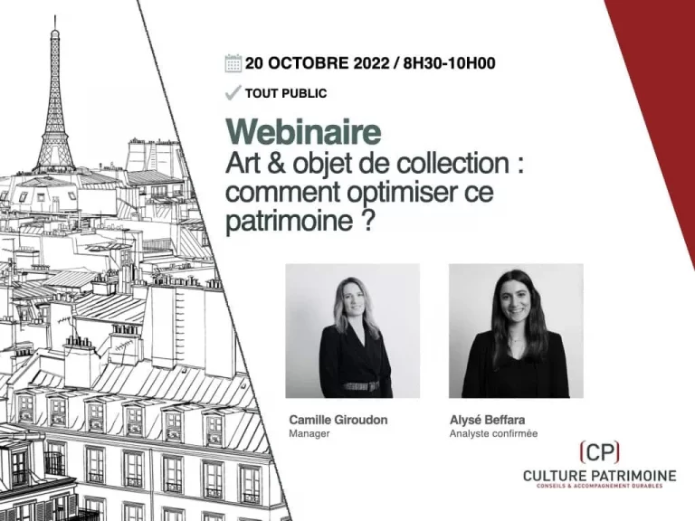 Webinaire: Art et Objets de collection: comment optimiser ce patrimoine? Par Culture Patrimoine, présenté par Camille Giroudon et Alysé Beffara
