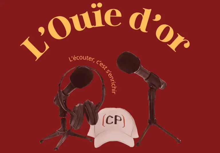 L'image comporte le texte L'Ouïe d'or en haut, deux microphones sur pied, une paire d'écouteurs, une casquette blanche avec "(CP)" et la phrase "Lécouter, cest senrichir" sur un fond rouge.
